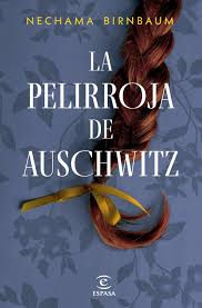 PELIRROJA DE AUSCHWITZ, LA