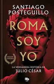 ROMA SOY YO (SERIE JULIO CESAR)