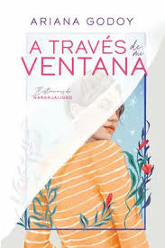 A TRAVES DE MI VENTANA ED. ILUSTRADA TAPA DURA