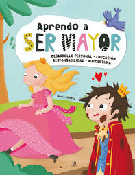 APRENDO A SER MAYOR