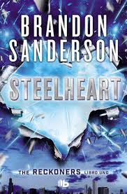 [BB0095D] STEELHEART (RECKONERS 1) | B DE BOLSILLO