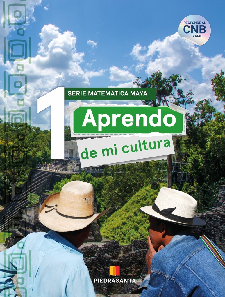MATEMATICA MAYA 1. APRENDO DE MI CULTURA