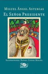 [938545] SEÑOR PRESIDENTE, EL (EDICION ILUSTRADA) | F&G EDITORES