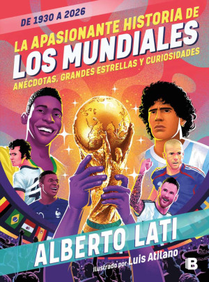 APASIONANTE HISTORIA DE LOS MUNDIALES, LA