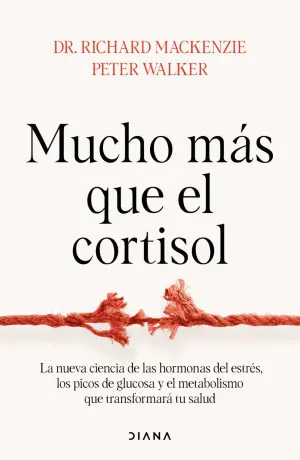 MUCHO MAS QUE EL CORTISOL