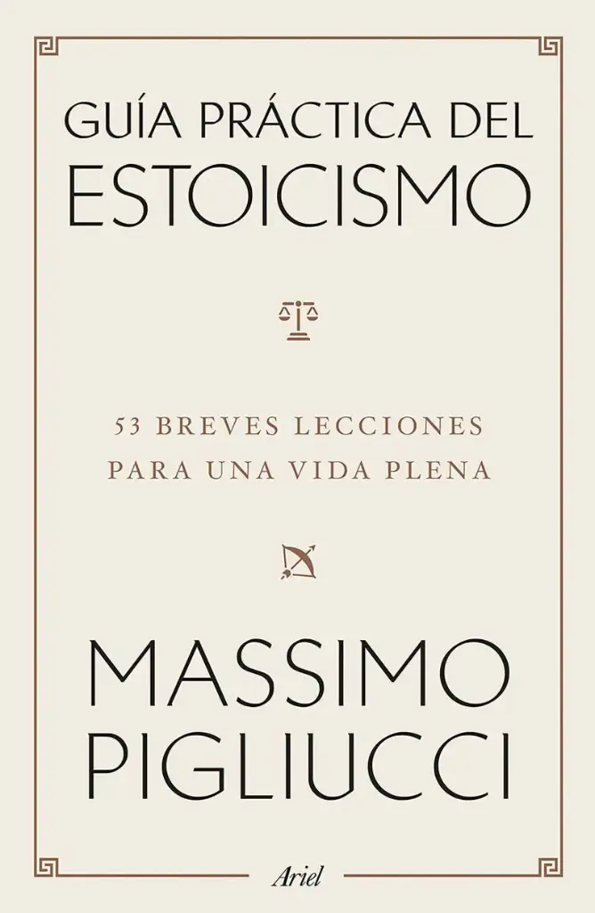 GUIA PRACTICA DEL ESTOICISMO