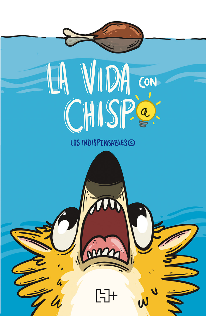 VIDA CON CHISPA, LA