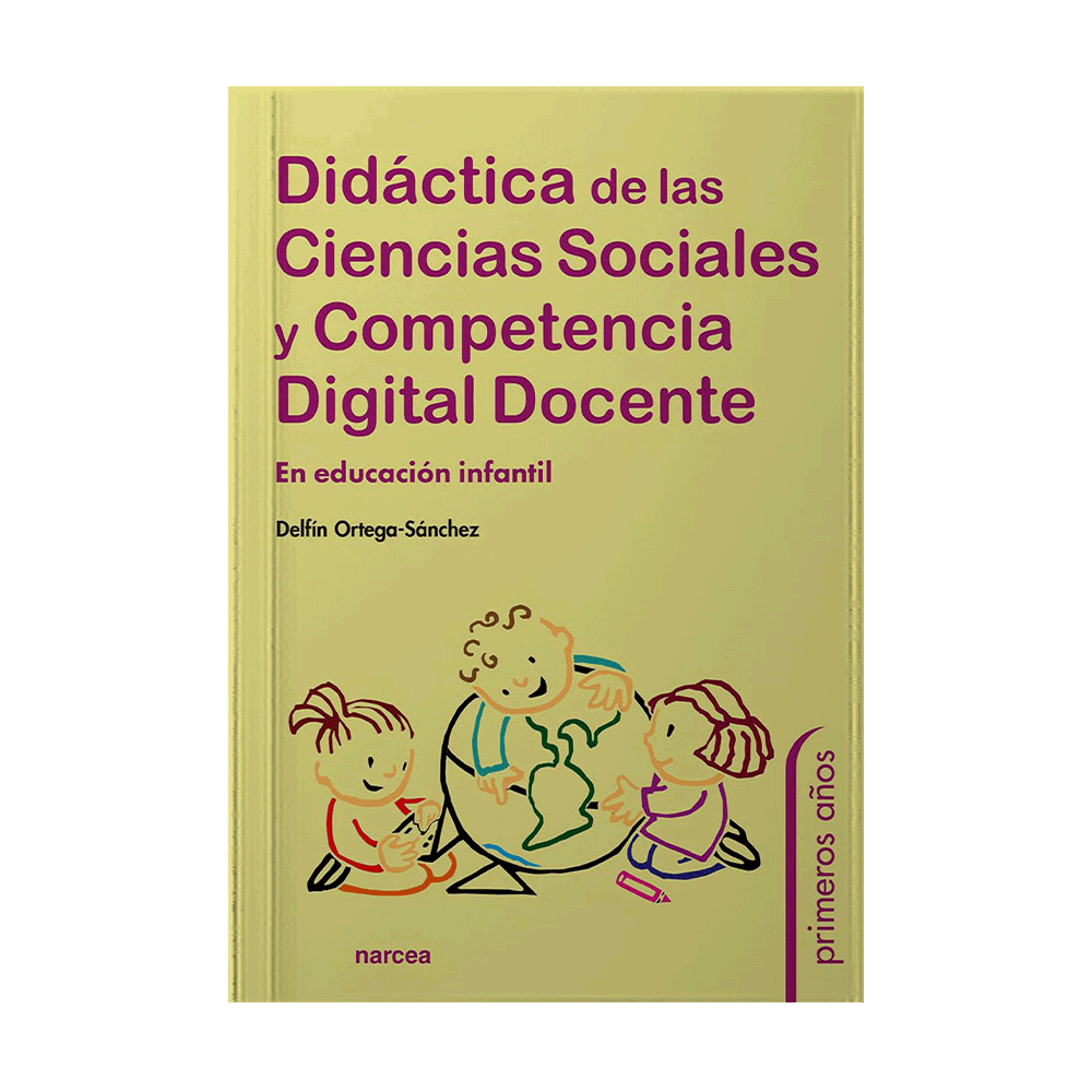 DIDACTICA DE LAS CIENCIAS SOCIALES Y COMPETENCIA DIGITAL DOCENTE EN EDUCACION INFANTIL
