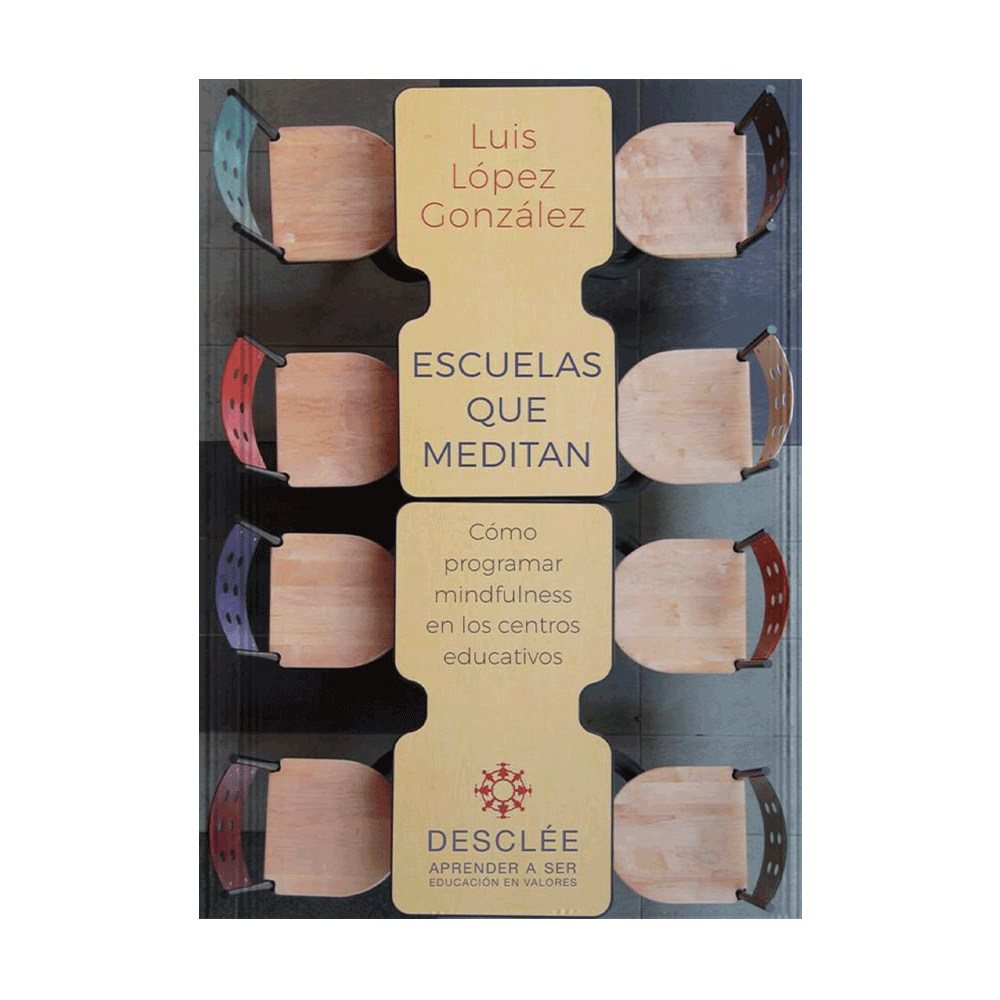 ESCUELAS QUE MEDITAN COMO PROGRAMAR MINDFULNESS EN LOS CENTROS EDUCATIVOS