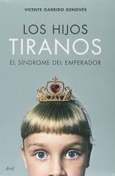 [8900328] HIJOS TIRANOS, LOS EL SINDROME DEL EMPERADOR | ARIEL