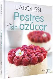 POSTRES CASI SIN AZUCAR