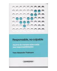 RESPONSABLE . NO CULPABLE