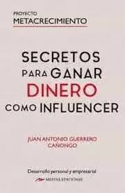 SECRETOS PARA GANAR DINERO COMO INFLUENCER
