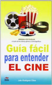 GUIA FACIL PARA ENTENDER EL CINE