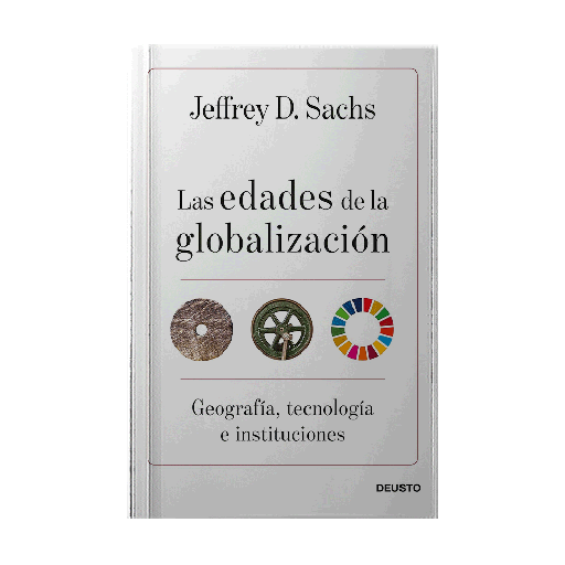 EDADES DE LA GLOBALIZACION, LAS | DEUSTO