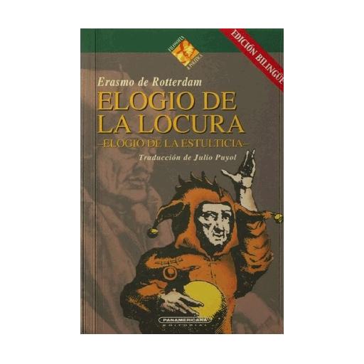 [32396] ELOGIO DE LA LOCURA/ELOGIO DE LA ESTULTICIA | PANAMERICANA