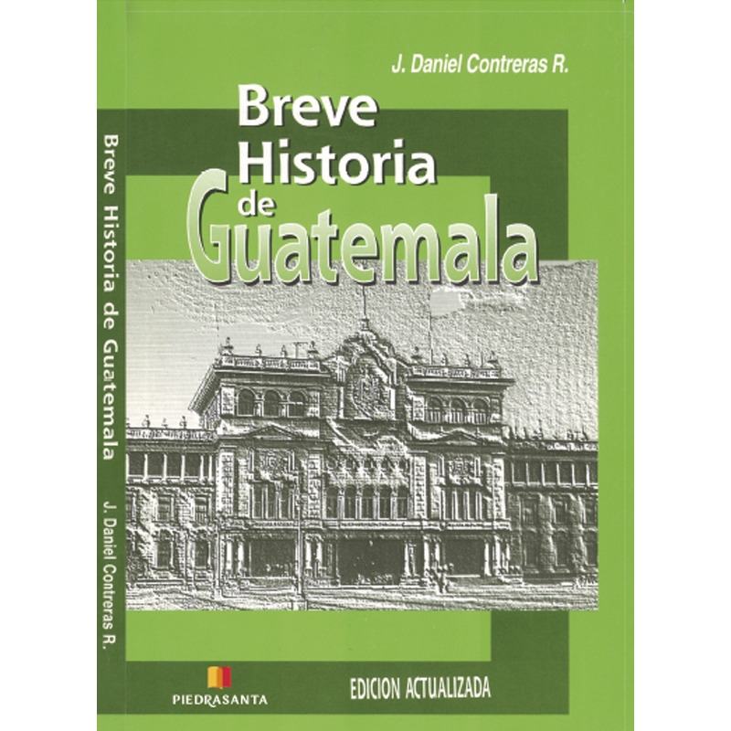 BREVE HISTORIA DE GUATEMALA
