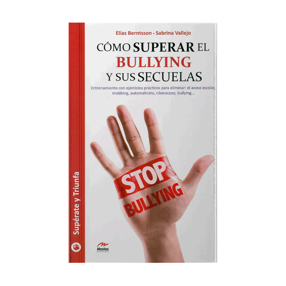 COMO SUPERAR EL BULLYING Y SUS SECUELAS