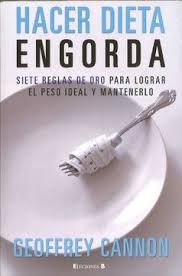 [641494] HACER DIETA ENGORDA 7 REGLAS DE ORO | B DE BOOKS