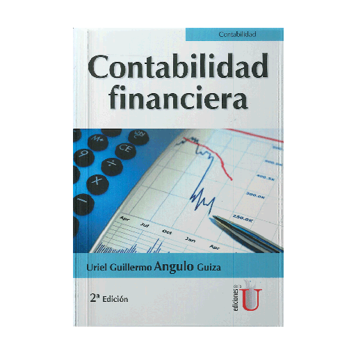 [15340] CONTABILIDAD FINANCIERA 2A EDICION | EDICIONES DE LA U