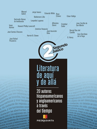 [716216] LITERATURA DE AQUI Y DE ALLA 2 20 AUTORES HISPANO Y ANGLOAMERICANOS | PIEDRASANTA
