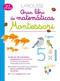 [5297] GRAN LIBRO DE MATEMATICAS MONTESSORI | LAROUSSE