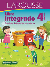 [5217] INTEGRADO 4 PRIMARIA EJERCICIOS DE TODAS LAS ASIGNATURAS | LAROUSSE
