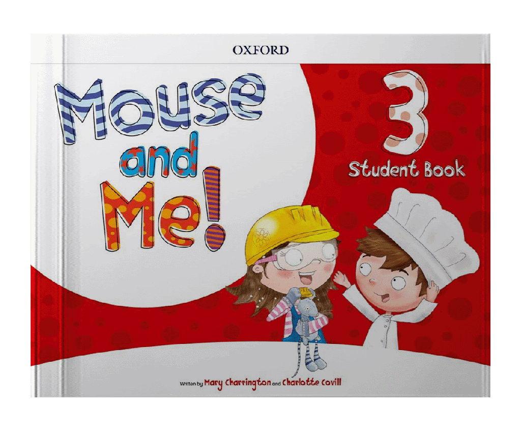 MOUSE AND ME PLUS 3 STUDENTBOOK | OXFORD