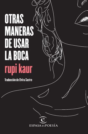 [740206] OTRAS MANERAS DE USAR LA BOCA | ESPASA-CALPE