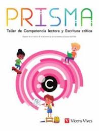 [16272] PRISMA C TALLER DE COMPRENSION LECTORA Y ESCRITURA CRITICA | VICENSVIVES