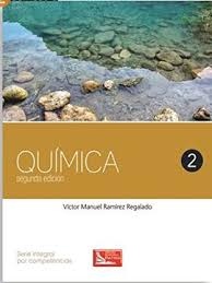 [200785 200514] QUIMICA 2 DGB SERIE INTEGRAL POR COMPETENCIAS | PATRIA