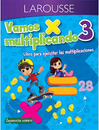 [5112] VAMOS MULTIPLICANDO 3 | LAROUSSE