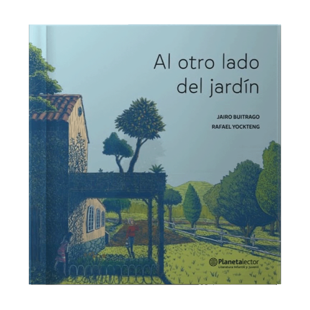 [ULTIMA EDICION] AL OTRO LADO DEL JARDIN | PLANETA
