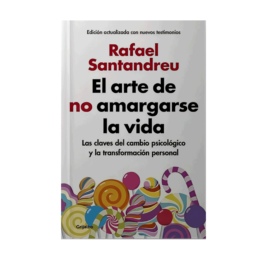 [355868] ARTE DE NO AMARGARSE LA VIDA EDICION AMPLIADA Y ACTUALIZADA | GRIJALBO