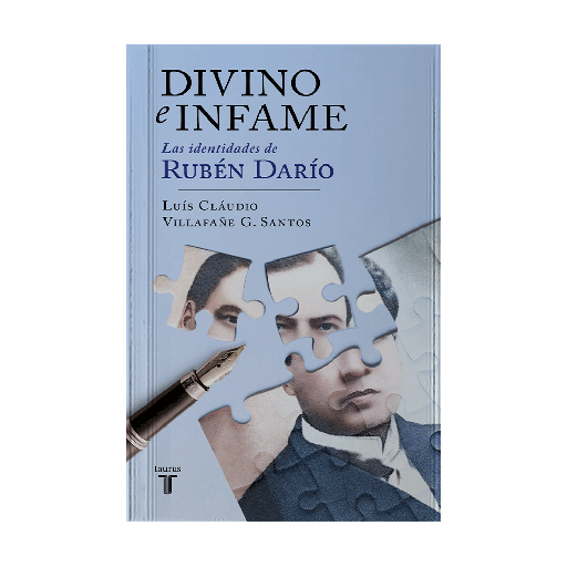 [825320] DIVINO E INFAME LAS IDENTIDADES DE RUBEN DARIO | TAURUS