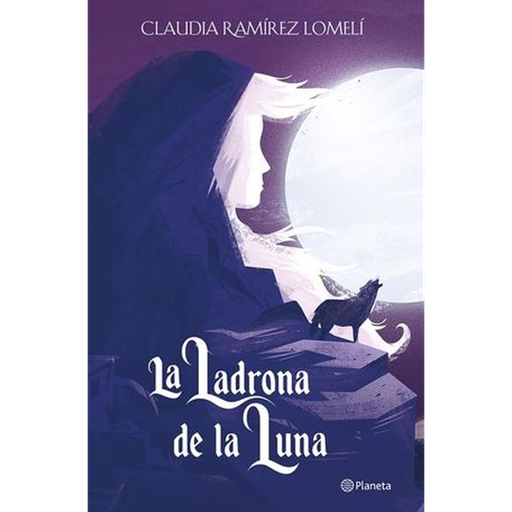 [761188] LADRONA DE LA LUNA, LA | PLANETA