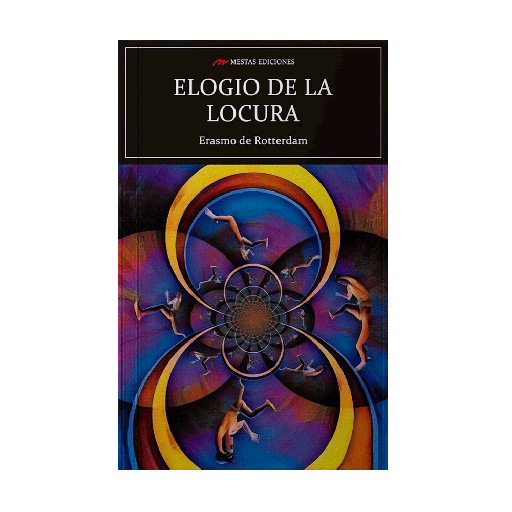 [65032] ELOGIO DE LA LOCURA, EL | MESTAS