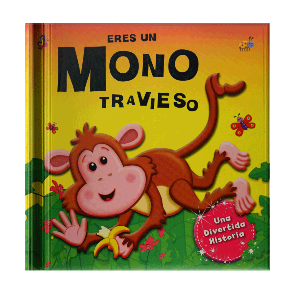 ERES UN MONO TRAVIESO | MANOLITO BOOKS
