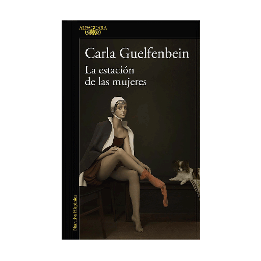 [180801] ESTACION DE LAS MUJERES, LA | ALFAGUARA