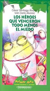 [33896] HEROES QUE VENCIERON TODO MENOS EL MIEDO | PANAMERICANA