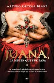[8001107] JUANA LA MUJER QUE FUE PAPA | MARTINEZ ROCA