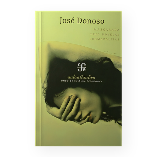 [12979] MASCARADA - TRES NOVELAS COSMOPOLITAS | FONDO DE CULTURA ECONOMICA