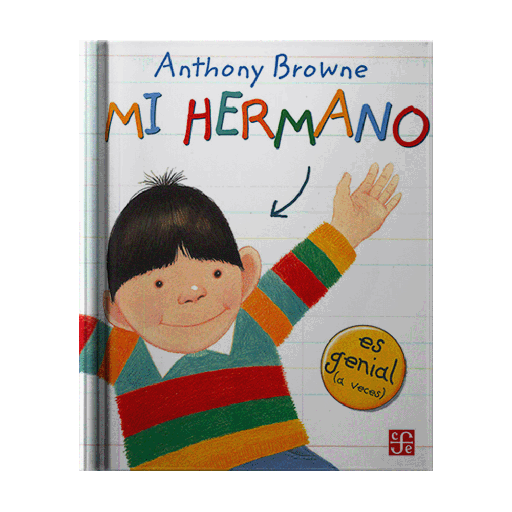 MI HERMANO | FONDO DE CULTURA ECONOMICA
