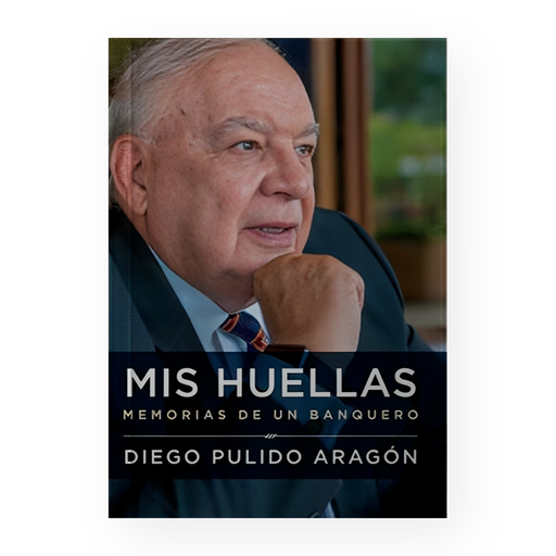 [16232] MIS HUELLAS MEMORIAS DE UN BANQUERO | EDITOR INDEPENDIENTE