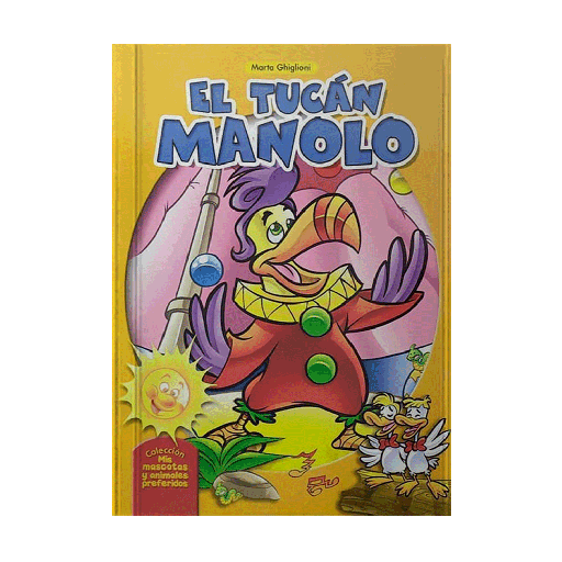 [804272] TUCAN MANOLO, EL | LATINBOOKS