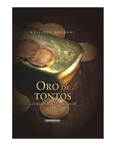 [560626] ORO DE TONTOS III LA ORDEN DE LA OSCURIDAD | PANAMERICANA