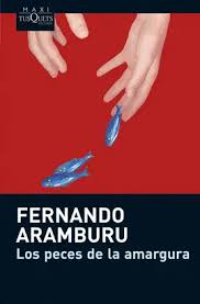 [8202689] PECES DE LA AMARGURA, LOS | TUSQUETS
