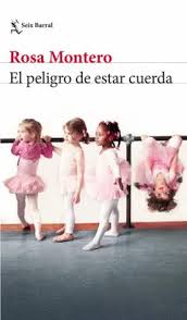 [2001669] PELIGRO DE ESTAR CUERDA | SEIX BARRAL