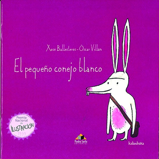 [ULTIMA EDICION] PEQUEÑO CONEJO BLANCO, EL | PIEDRASANTA