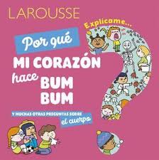 [5174] MI CORAZON HACE PUM PUM | LAROUSSE